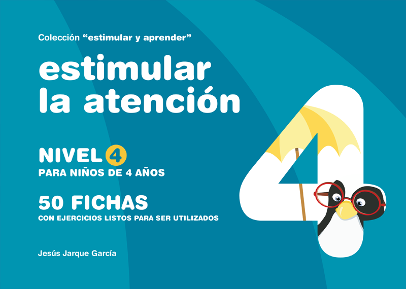 Cuadernos para estimular la atención, nivel 4: para niños, niñas de 4 años. Autor Jesús Jarque y editado por Gesfomedia Educación. 