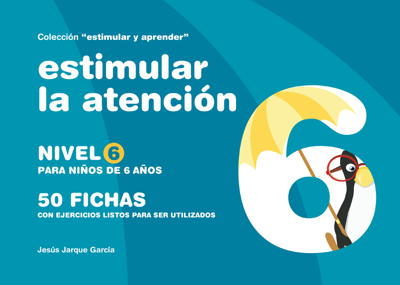 Cuadernos para estimular la atención, nivel 6: para niños, niñas de 6 años. Autor Jesús Jarque y editado por Gesfomedia Educación. 