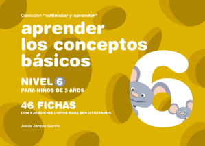 Aprender los conceptos básicos 6 Cuaderno para aprender los conceptos básicos. Nivel 6.
Para 5 años.
Autor: Jesús Jarque
Editorial, Gesfomedia Educación.