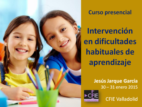Curso de Jesús Jarque sobre intervención en dificultades habituales de aprendizaje