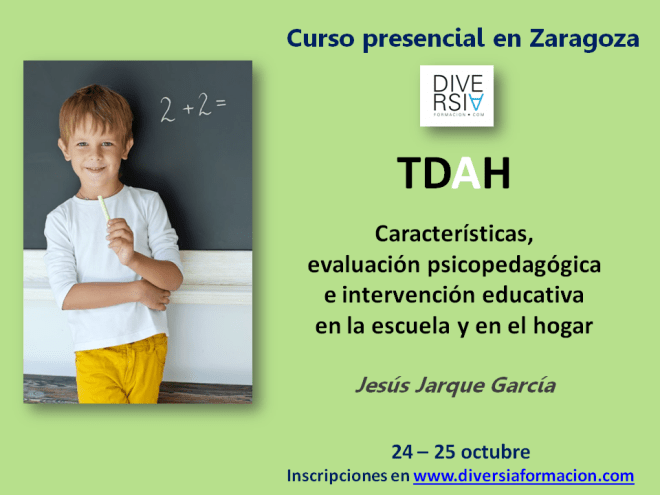 TDAH curso en Zaragoza impartido por Jesús Jarque
