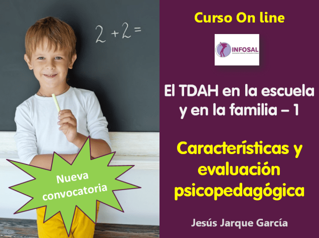 Curso on line sobre TDAH en la escuela y en la familia: características y evaluación psicopedagógica