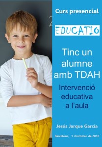 Tengo un alumno con TDAH, curso de Jesús Jarque en Barcelona