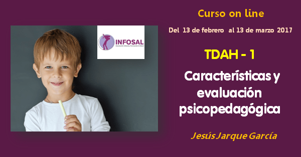 Evaluación psicopedagógica del TDAH, curso on line