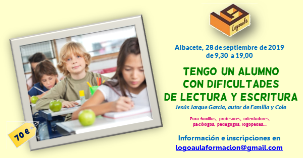Curso "Tengo un alumno con dificultades de lectura y escritura" impartido por Jesús Jarque, en Albacete