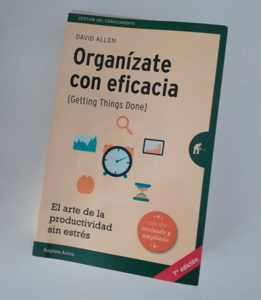 Organízate con eficacia, comentarios de Jesús Jarque tras su lectura
