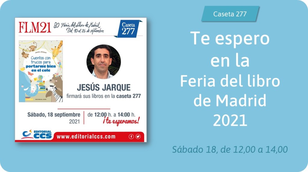 Estaré en la Feria del Libro de Madrid 2021, en la caseta Editorial CCS