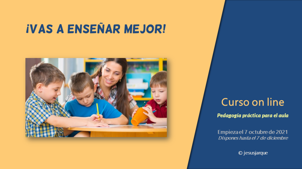 Curso on line de Jesús Jarque, Pedagogía Práctica para el aula