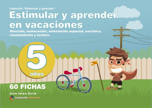 Cuaderno de vacaciones para infantil de 5 años y preparación lectura