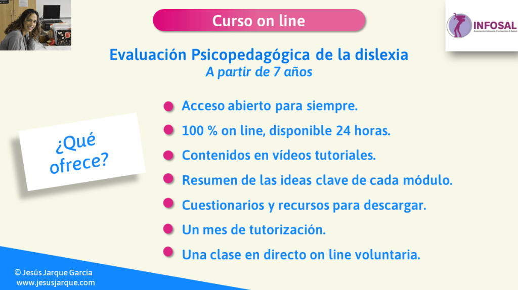 Resumen del contenido del curso Evaluación Psicopedagógica de la dislexia y dificultades de lectura.