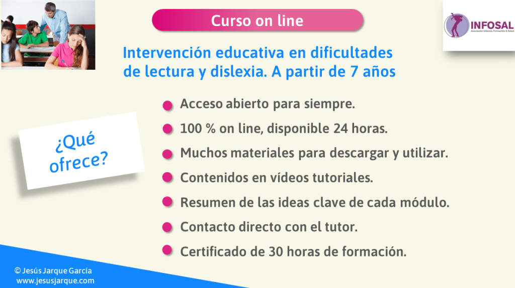 Lo que ofrece el curso on line Intervención educativa en dificultades de lectura y dislexia.