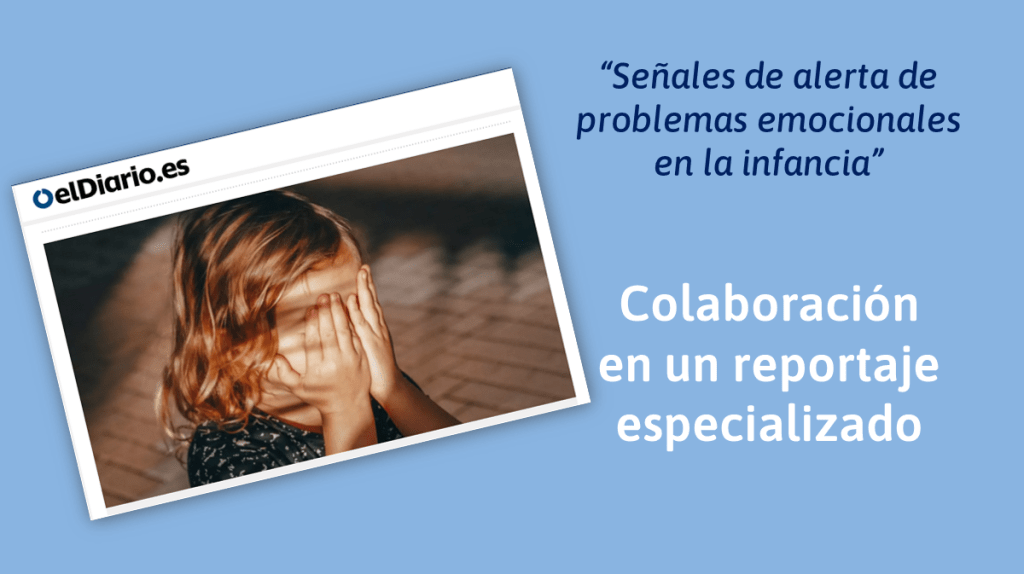 Colaboración de Jesús Jarque en un artículo publicado en Eldiario.es sobre las señales de alerta de los problemas emocionales en la infancia. 