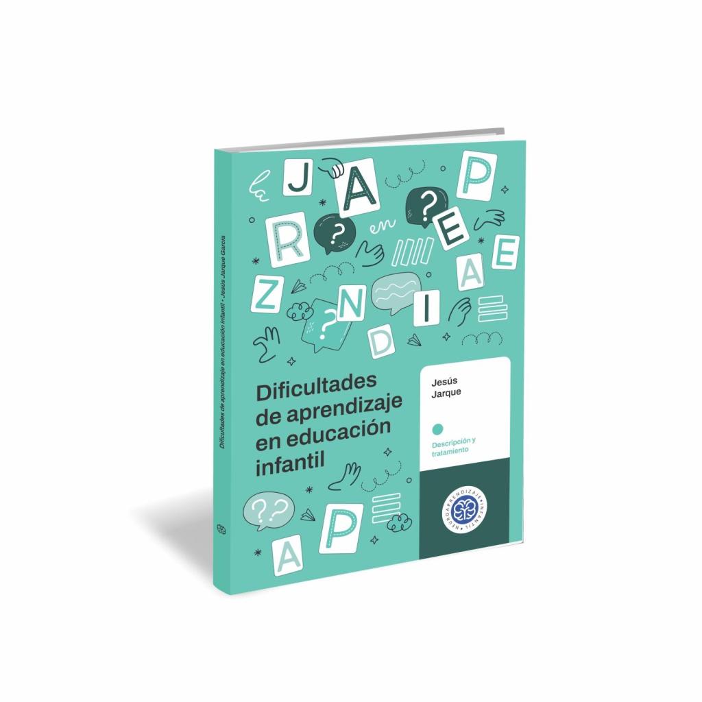 Libro dificultades aprendizaje infantil portada, de Jesús Jarque, ahora en la Editorial Neuroaprendizaje Infantil.