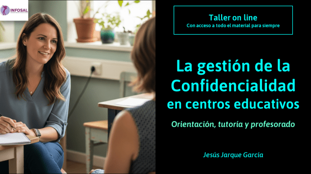 Taller on line sobre la gestión de la confidencialidad en los centros educativos